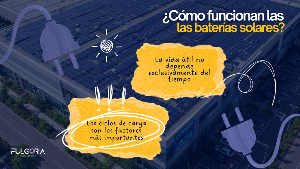 ¿Cuánto duran las baterías solares? Vida útil real